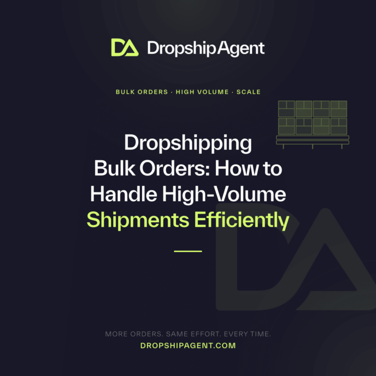 Dropshipping Bulk Orders: How to Handle High-Volume Shipments Efficiently