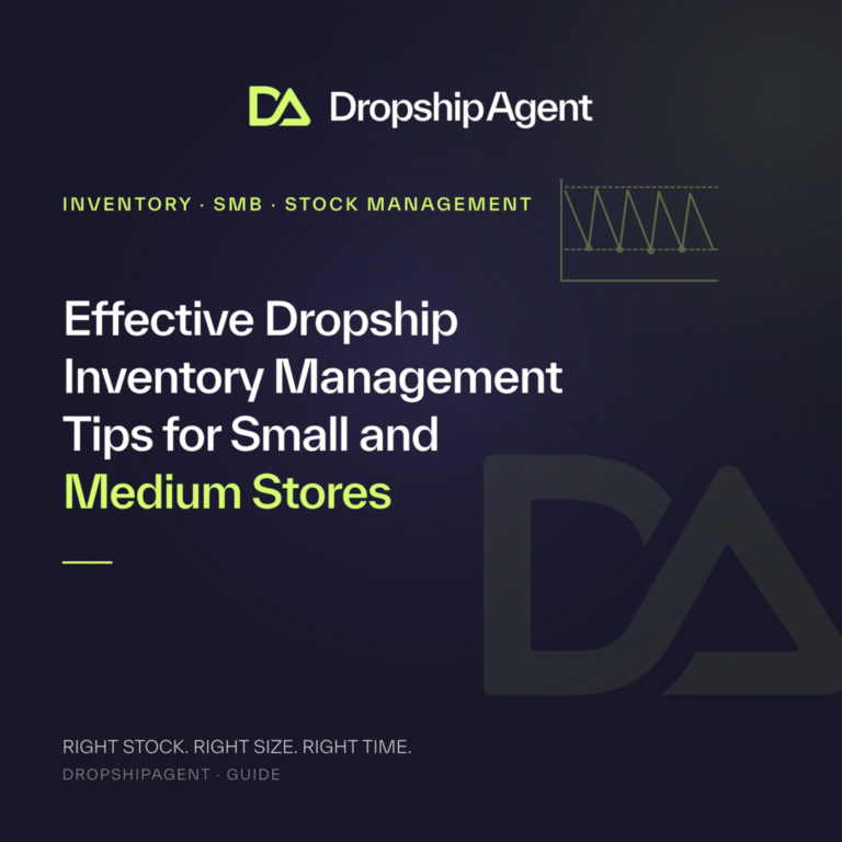 Effective Dropship Inventory Management Tips for Small and Medium Stores