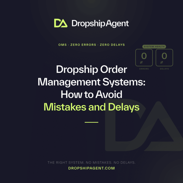 Dropship Order Management Systems: How to Avoid Mistakes and Delays